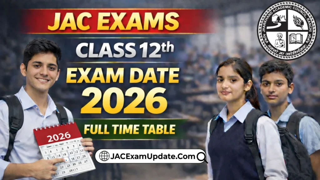 JAC 12th Exam Date 2026
