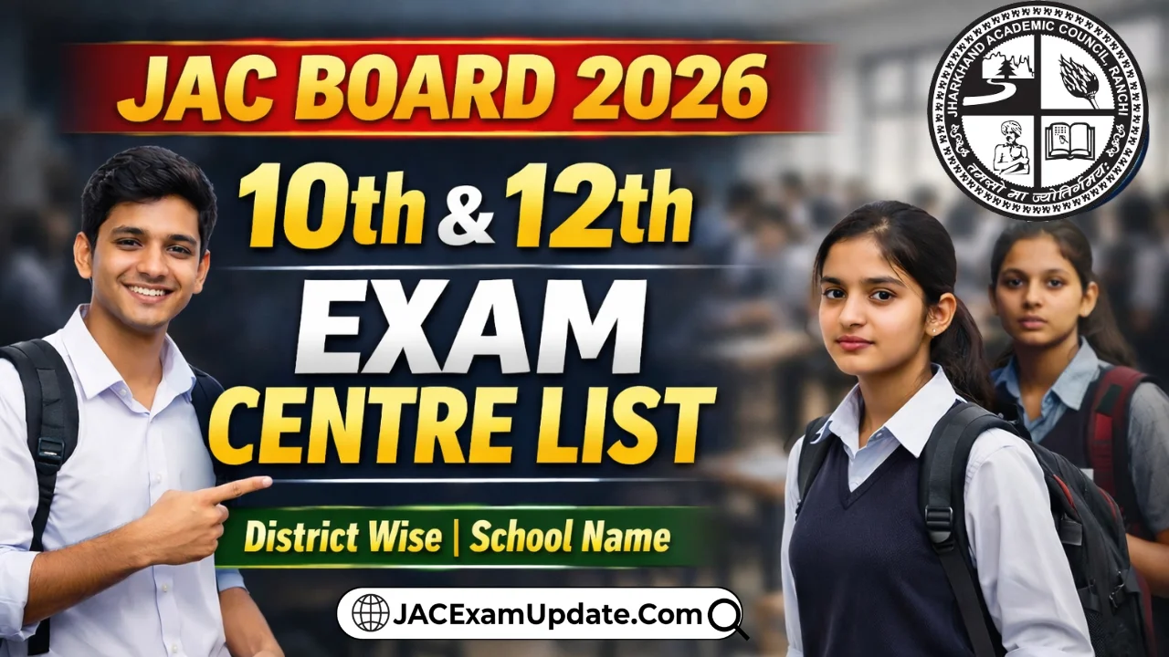 JAC Board 10th & 12th Exam Center List 2026