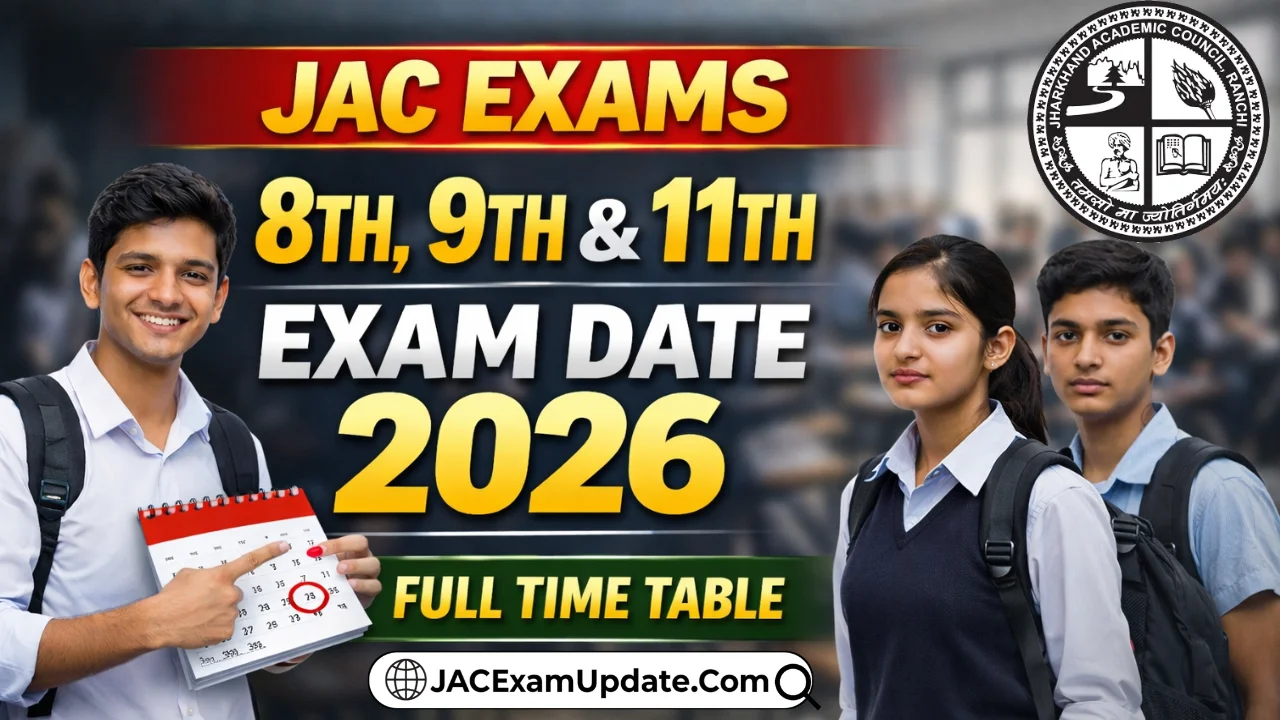 JAC 8th, 9th & 11th Exam Date 2026