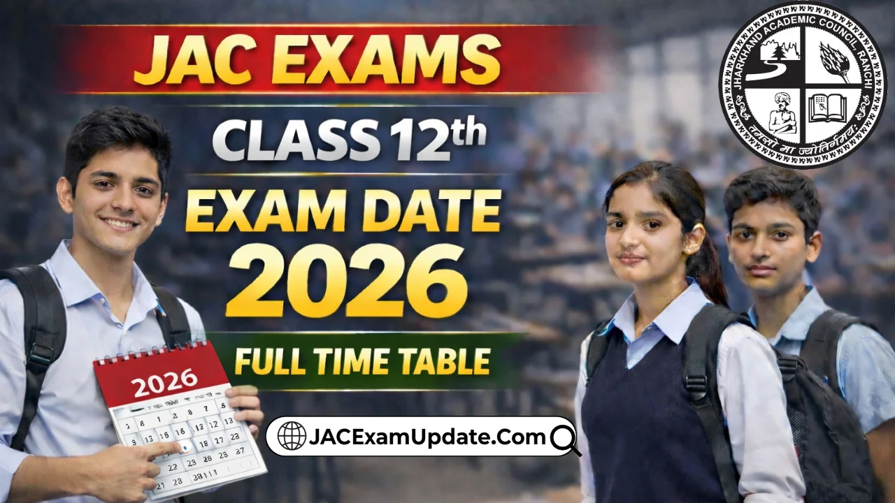 JAC 12th Exam Date 2026