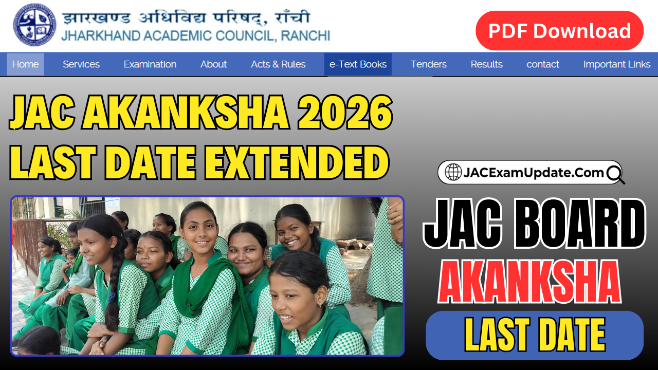 JAC Akanksha 2026 Last Date Extended